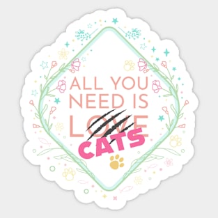 All you need is CATS Sticker